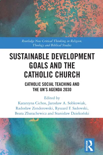 Cover of Sustainable Development Goals and the Catholic Church