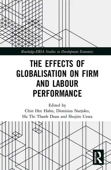 Cover of The Effects of Globalisation on Firm and Labour Performance