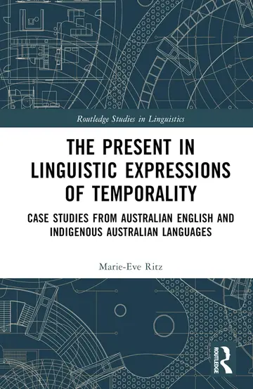 Cover of The Present in Linguistic Expressions of Temporality