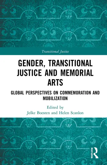 Cover of Gender, Transitional Justice and Memorial Arts
