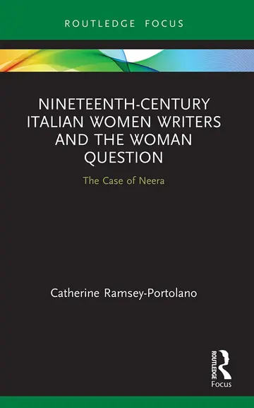Cover of Nineteenth-century Italian Women Writers and the Woman Question