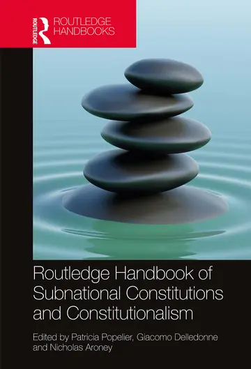 Cover of The Routledge Handbook of Subnational Constitutions and Constitutionalism