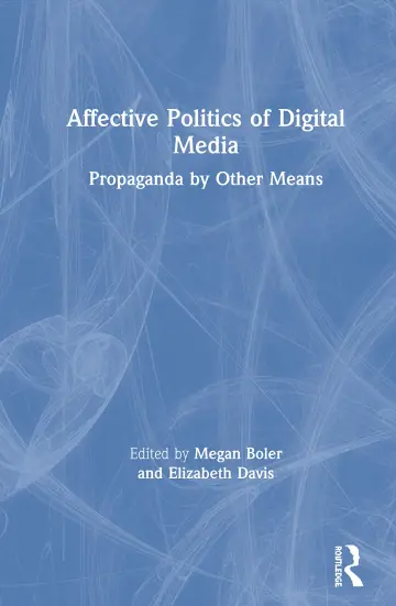 Cover of Affective Politics of Digital Media
