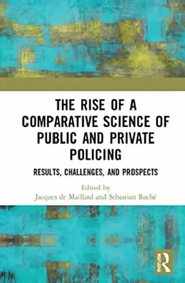 Cover of The Rise of Comparative Policing
