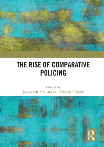 Cover of The Rise of Comparative Policing
