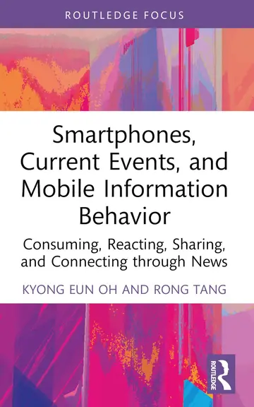 Cover of Smartphones, Current Events and Mobile Information Behavior