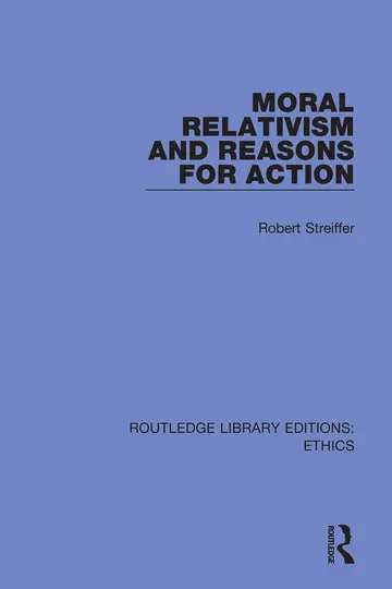 Cover of Moral Relativism and Reasons for Action
