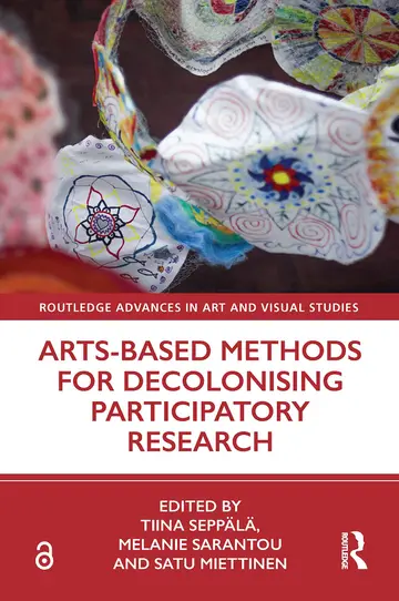 Cover of Arts-based Methods for Decolonising Participatory Research