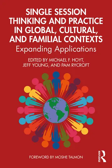 Cover of Single Session Thinking and Practice in Global, Cultural, and Familial Contexts