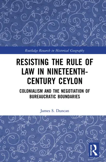 Cover of Resisting the Rule of Law in Nineteenth-Century Ceylon
