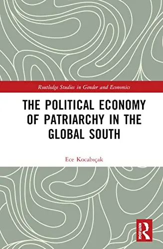 Cover of The Political Economy of Patriarchy in the Global South