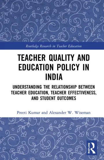 Cover of Teacher Quality and Education Policy in India