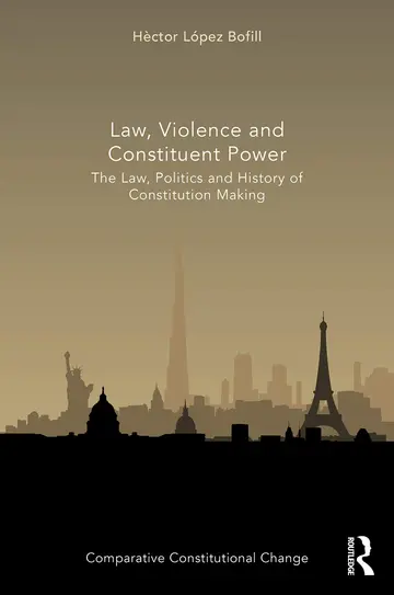 Cover of Law, Violence and Constituent Power