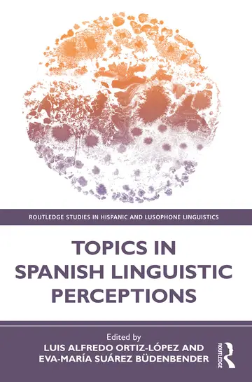 Cover of Topics in Spanish Linguistic Perceptions