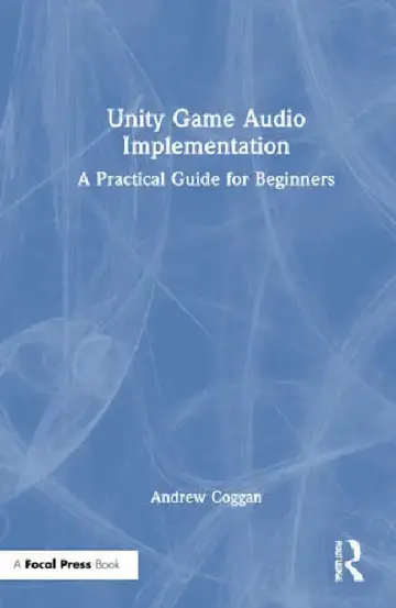 Cover of Unity Game Audio Implementation