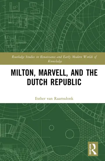 Cover of Milton, Marvell, and the Dutch Republic