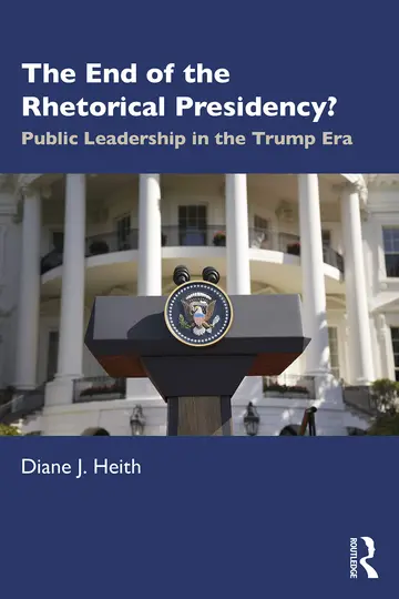 Cover of The End of the Rhetorical Presidency?
