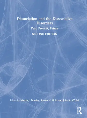Cover of Dissociation and the Dissociative Disorders