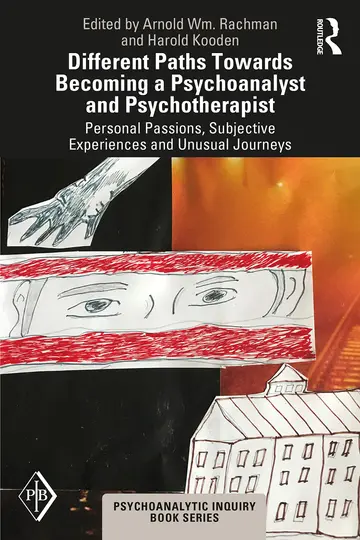 Cover of Different Paths Towards Becoming a Psychoanalyst and Psychotherapist