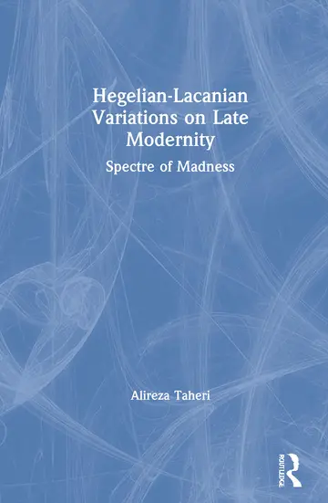 Cover of Hegelian-Lacanian Variations on Late Modernity
