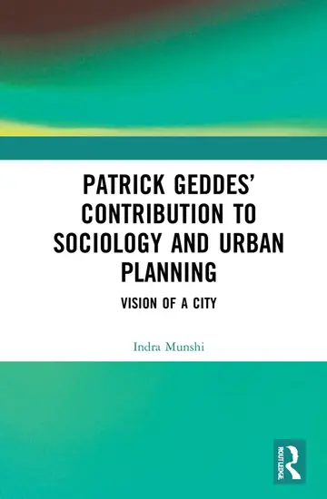 Cover of Patrick Geddes Contribution to Sociology and Urban Planning