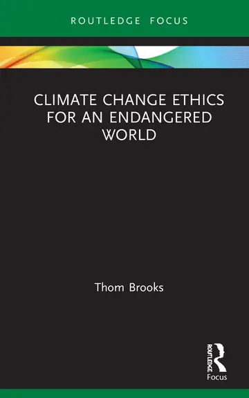 Cover of Climate Change Ethics for an Endangered World