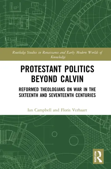 Cover of Protestant Politics Beyond Calvin