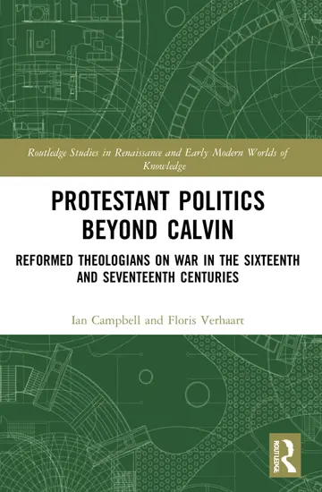 Cover of Protestant Politics Beyond Calvin