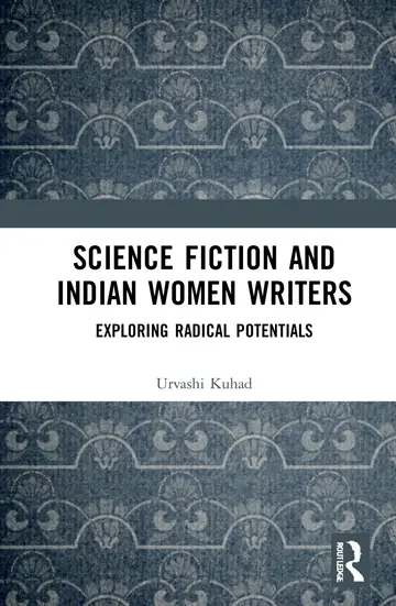 Cover of Science Fiction and Indian Women Writers