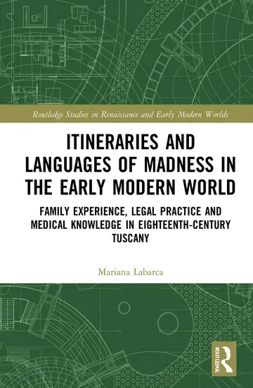 Cover of Itineraries and Languages of Madness in the Early Modern World