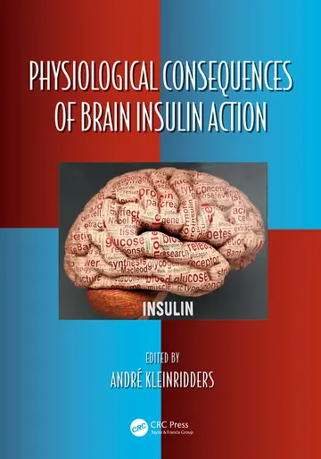 Cover of Physiological Consequences of Brain Insulin Action