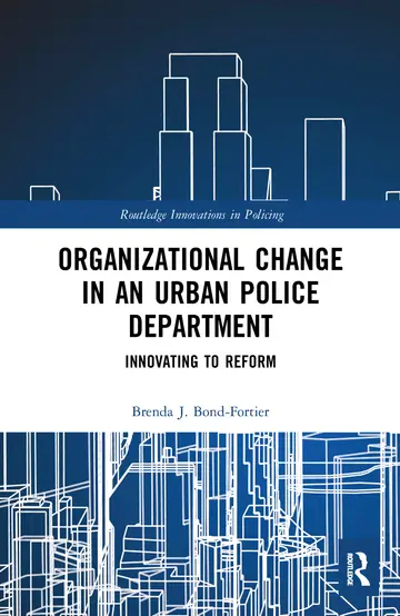 Cover of Organizational Change in an Urban Police Department