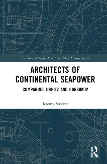 Cover of Architects of Continental Seapower