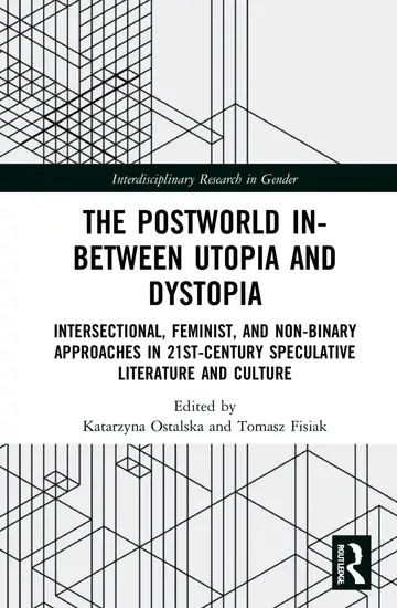 Cover of The Postworld In-Between Utopia and Dystopia