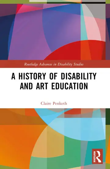 Cover of A History of Disability and Art Education