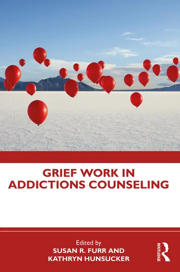 Cover of Grief Work in Addictions Counseling