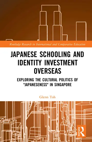 Cover of Japanese Schooling and Identity Investment Overseas