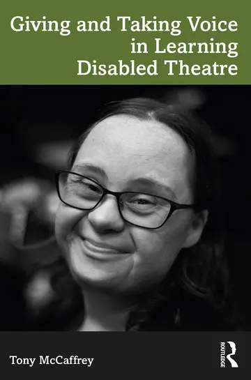 Cover of Giving and Taking Voice in Learning Disabled Theatre