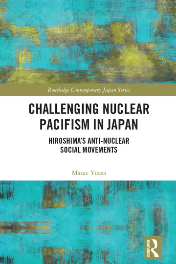 Cover of Challenging Nuclear Pacifism in Japan