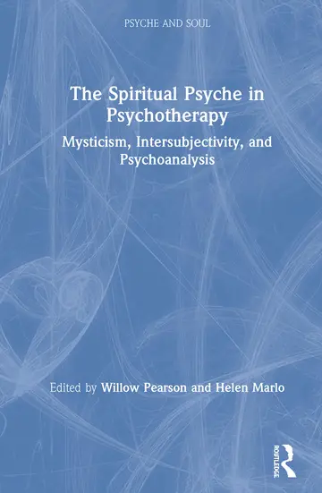 Cover of The Spiritual Psyche in Psychotherapy
