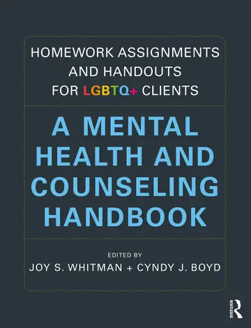 Cover of Homework Assignments and Handouts for LGBTQ+ Clients