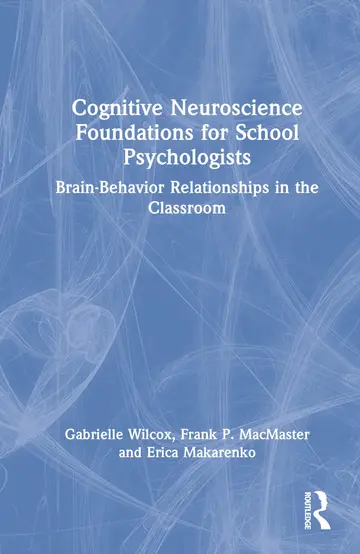 Cover of Cognitive Neuroscience Foundations for School Psychologists