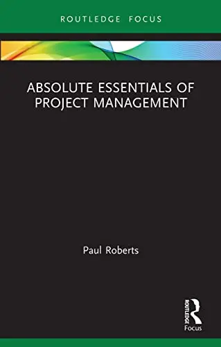 Cover of Absolute Essentials of Project Management