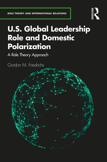 Cover of U.S. Global Leadership Role and Domestic Polarization