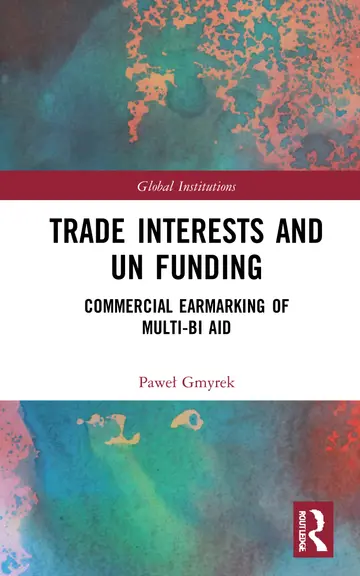 Cover of Trade Interests and UN Funding