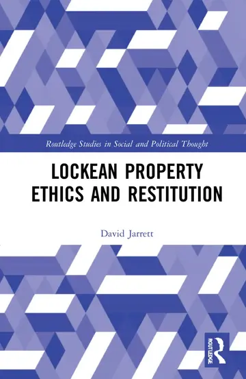 Cover of Lockean Property Ethics and Restitution