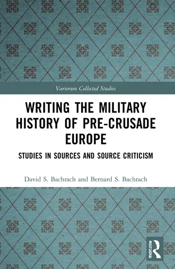 Cover of Writing the Military History of Pre-Crusade Europe