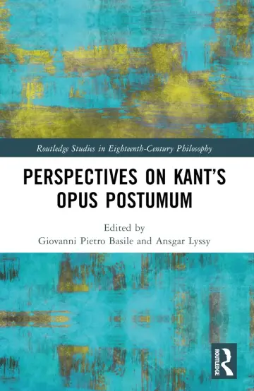 Cover of Perspectives on Kant’s Opus Postumum