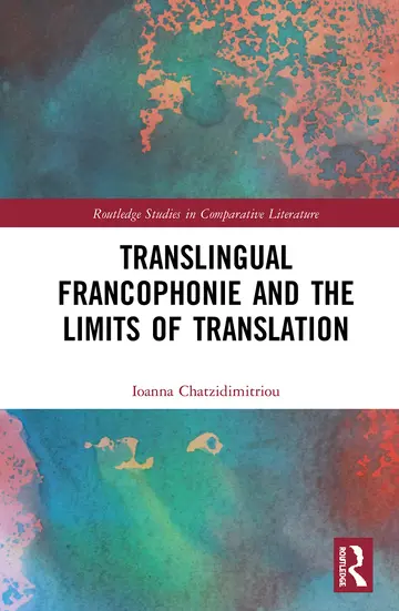 Cover of Translingual Francophonie and the Limits of Translation