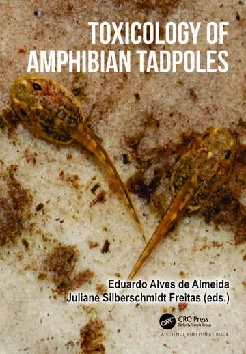 Cover of Toxicology of Amphibian Tadpoles